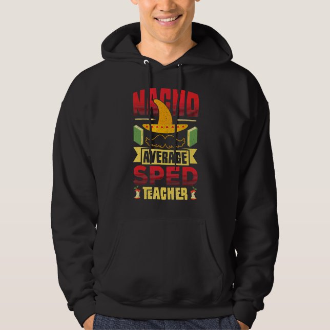 Veste À Capuche Nacho Enseignant Moyenne D'Espérance Cinco De Mayo (Devant)