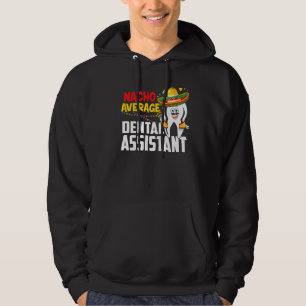 Veste À Capuche Nacho Moyen Dental Assistant Cinco De Mayo Mexique