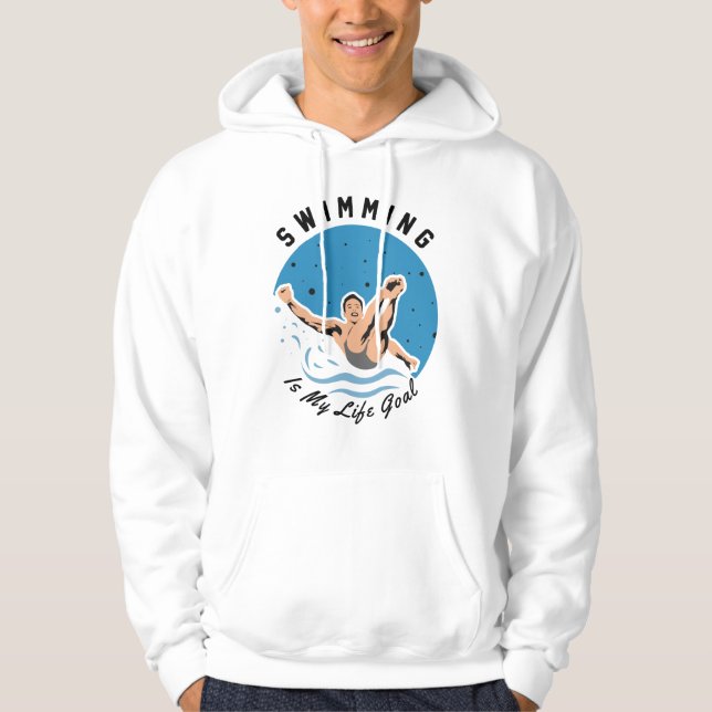 Veste À Capuche nageur - La natation est mon objectif de vie (Devant)