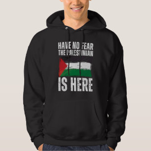 Veste À Capuche N'Ai Pas Peur Que Les Palestiniens Soient Ici Pale