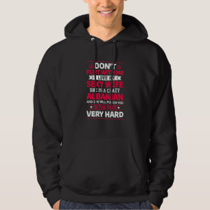 Veste À Capuche Ne Flirtez Pas Avec Moi J'Aime Ma Femme Albanaise