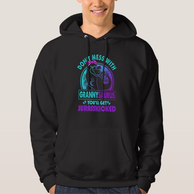 Veste À Capuche Ne Manquez Pas Grannysaurus Vous Obtiendrez Jurass (Devant)