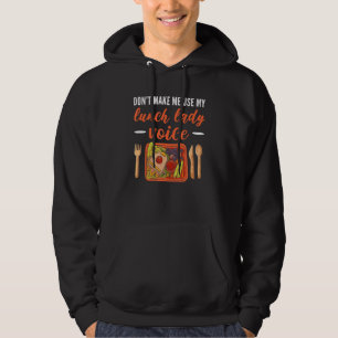 Veste À Capuche Ne me faites pas utiliser My Lunch Lady Voice Cafe