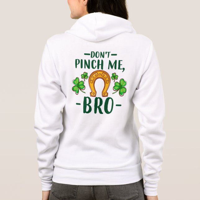 Veste À Capuche Ne Me Pince Pas Frère Dessin de la Saint-Patrick-6 (Dos)