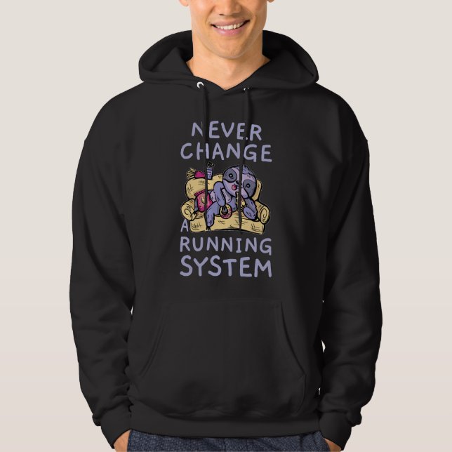 Veste À Capuche Ne Modifiez Jamais Un Emplacement Système En Cours (Devant)