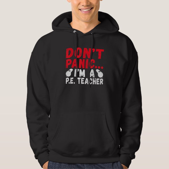 Veste À Capuche Ne Panique Je Suis Un Pe Enseignant 1 (Devant)