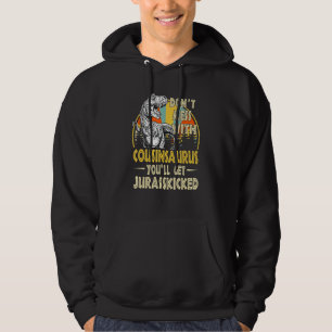 Veste À Capuche Ne Pas Mess Avec Cousinsaurus Youll Obtenir Jurass