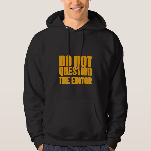 Veste À Capuche Ne questionnez pas l'éditeur (Devant)