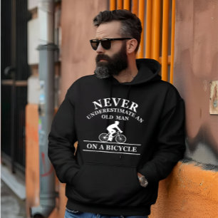 Veste À Capuche ne sous-estimez jamais un vieil homme à vélo
