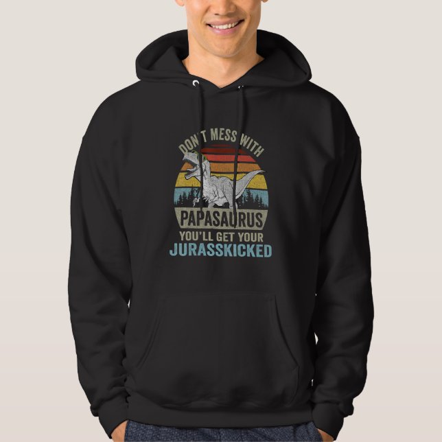 Veste À Capuche Ne touchez pas à Papasaurus Rex Dino Papa Dinosaur (Devant)