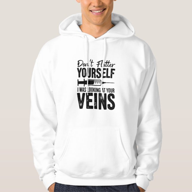 Veste À Capuche Ne vous flattez pas, je regardais vos veines (Devant)