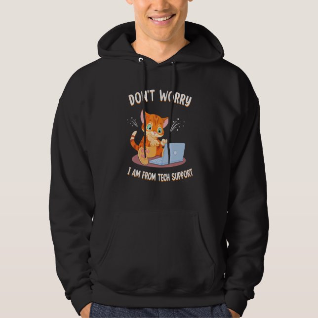 Veste À Capuche Ne vous inquiétez pas, je suis du support techniqu (Devant)