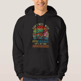 Veste À Capuche Ne vous mêlez pas d'Opasaurus, vous obtiendrez Jur