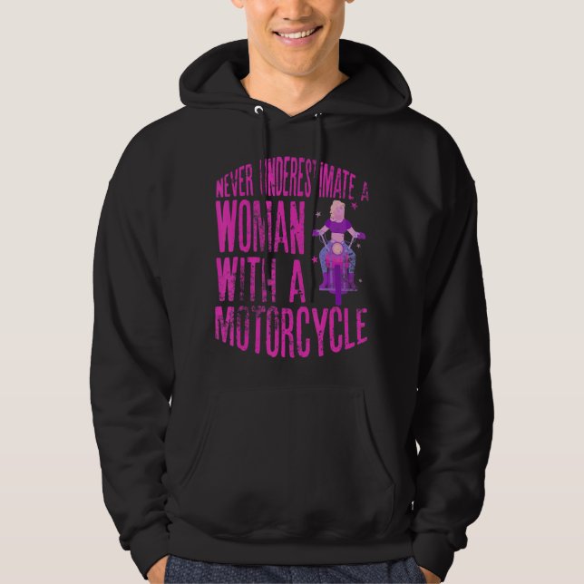 Veste À Capuche Never Underestimate A Woman With A Motorcycle A Fu (Devant)