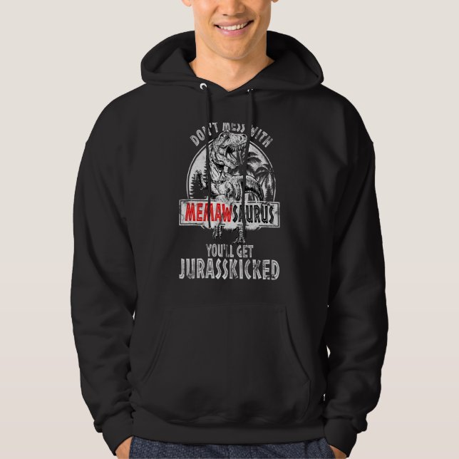 Veste À Capuche N'hésitez pas avec Memawsaurus vous obtiendrez Jur (Devant)