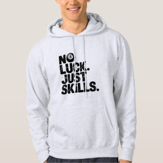 Veste À Capuche No Luck Just Skills, Funny Billiards Player Slogan