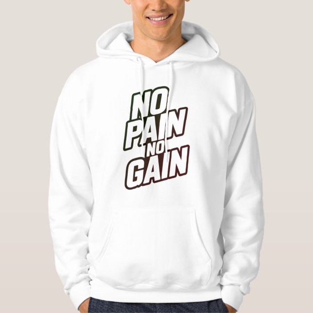 Veste À Capuche No Pain No Gain Hoodie – Motivational Gym Workout  (Devant)