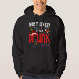 Veste À Capuche Noël Le Plus Susceptible D'Être Drunk Drôle Noël F