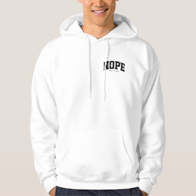 VESTE À CAPUCHE NON PAS AUJOURD'HUI (Devant)
