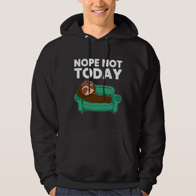 Veste À Capuche Nope Pas Aujourd'Hui Drôle Sleeping Sloth Fitting  (Devant)