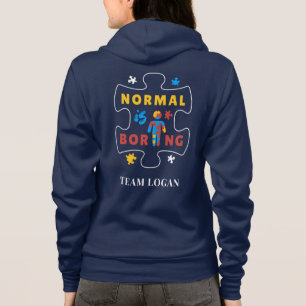 Veste À Capuche Normal is is Boring Autism Awareness Matching Fami