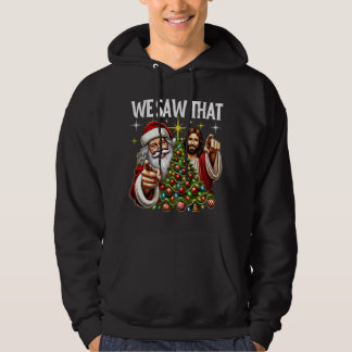 Veste À Capuche Nous avons vu ce drôle de Père Noël et Jésus-Chris