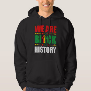 Veste À Capuche Nous sommes le Mois de l'histoire des Noirs Africa