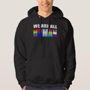 Veste À Capuche Nous Sommes Tous Drapeau Humain Lgbt Gay pride Moi