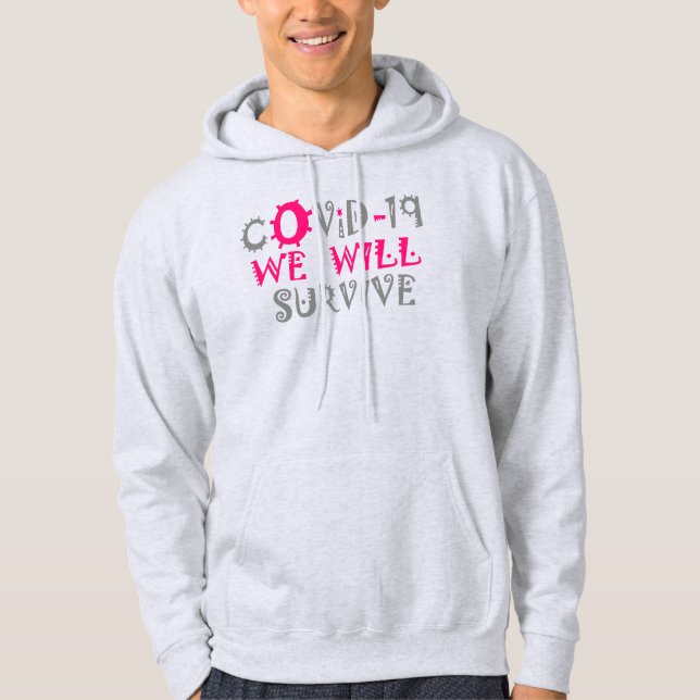 Veste À Capuche Nous survivrons à COVID-19 - Force et résilience (Devant)