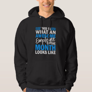 Veste À Capuche Nouveau Voici ce qu'un employé génial du mois