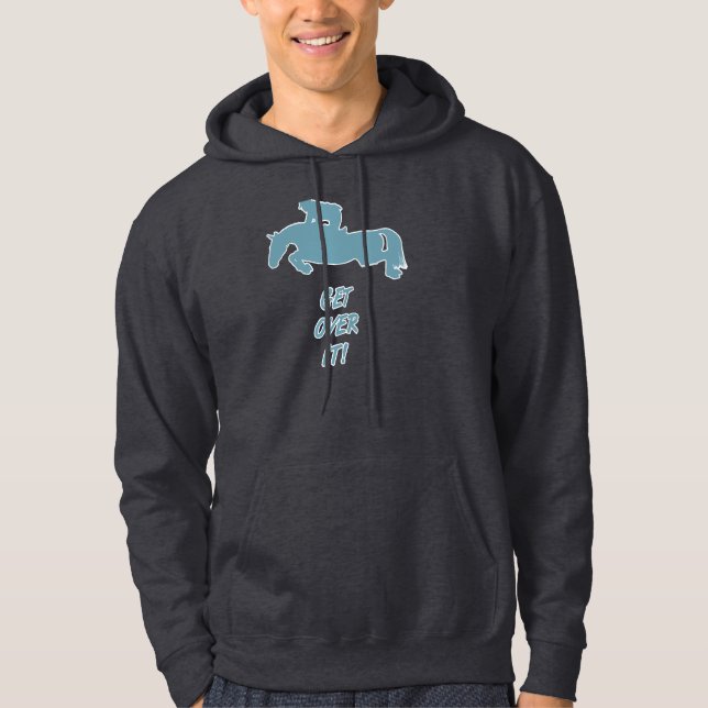 Veste À Capuche Obtenez au-dessus de lui le cheval (Devant)