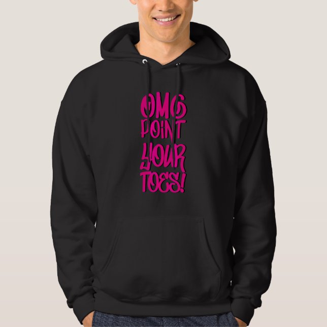 Veste À Capuche Oh mon dieu, pointez vos orteils   (Devant)