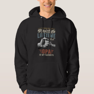 Veste À Capuche On m'a donné beaucoup de surnoms mais Opa est mon