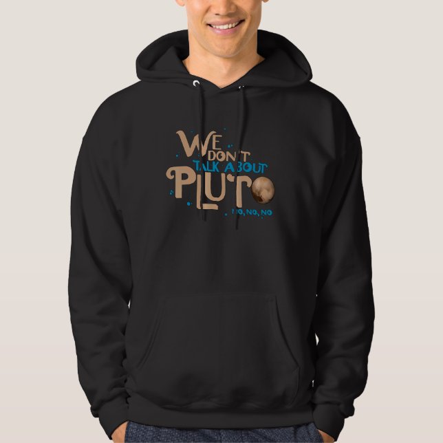 Veste À Capuche On ne parle pas de l'astronomie Pluto, on n'oublie (Devant)