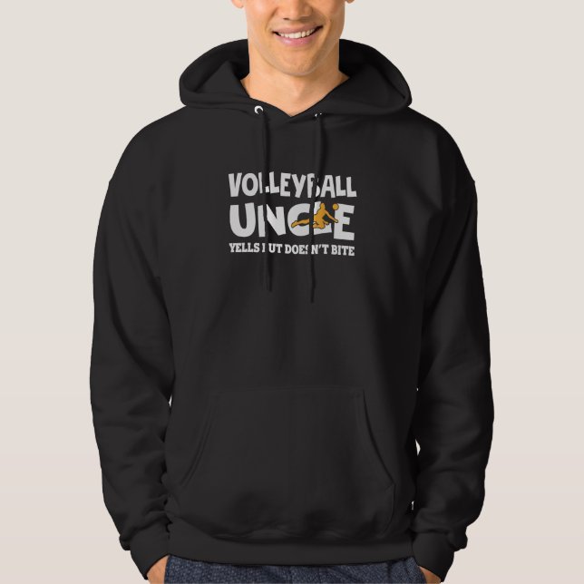 Veste À Capuche Oncle De Volley-Ball Joue, Mais Ne Mords Pas (Devant)