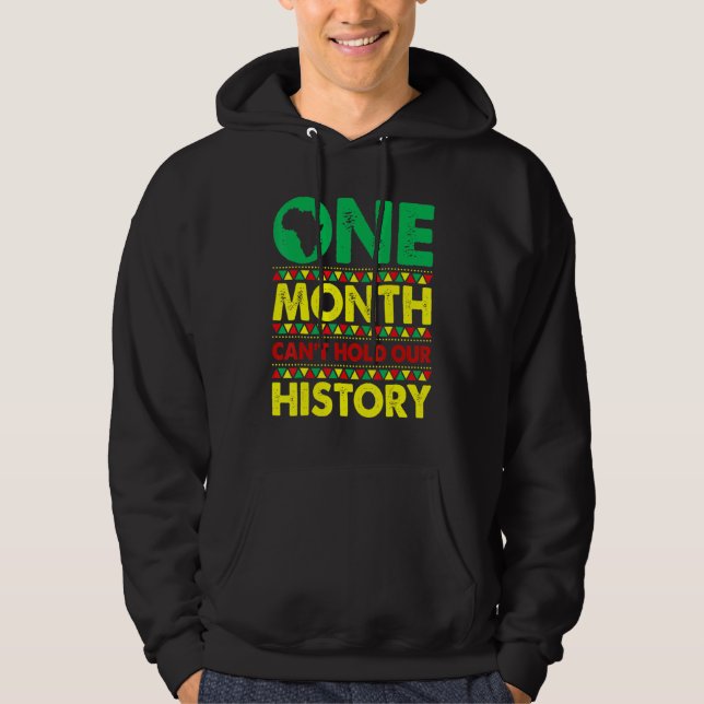 Veste À Capuche One Month Can't Hold Our History African Black His (Devant)