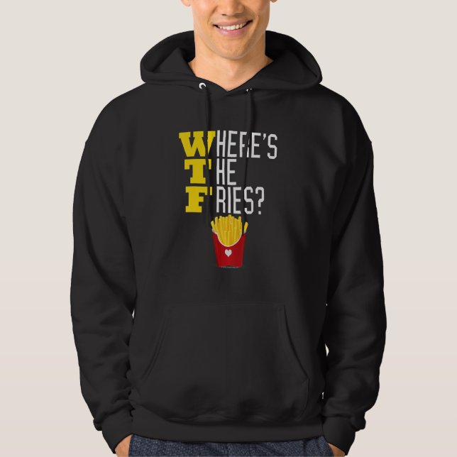 Veste À Capuche Où est le mème alimentaire malin Fries FTF Funny (Devant)