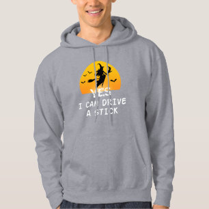 Veste À Capuche Oui ICan Drive A Stick T-Shirt Party Funny sorcièr