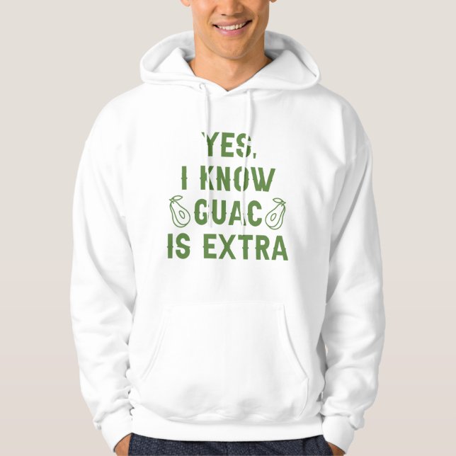 Veste À Capuche Oui Je Sais Que Guac Est Extra (Devant)