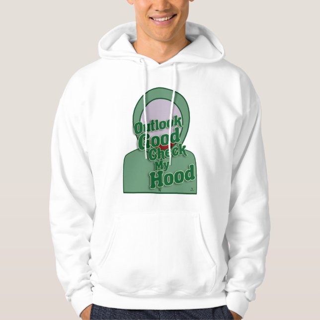 Veste À Capuche Outlook Bon Vérifier Ma Hotte Fun Slogan (Devant)