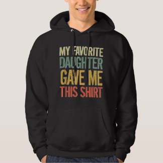 Veste À Capuche Papa Pops Héros Parent Ma fille préférée m'a donné
