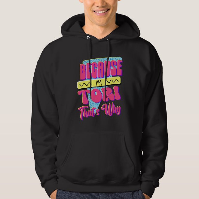 Veste À Capuche Parce que je suis Tori c'est pourquoi (Devant)
