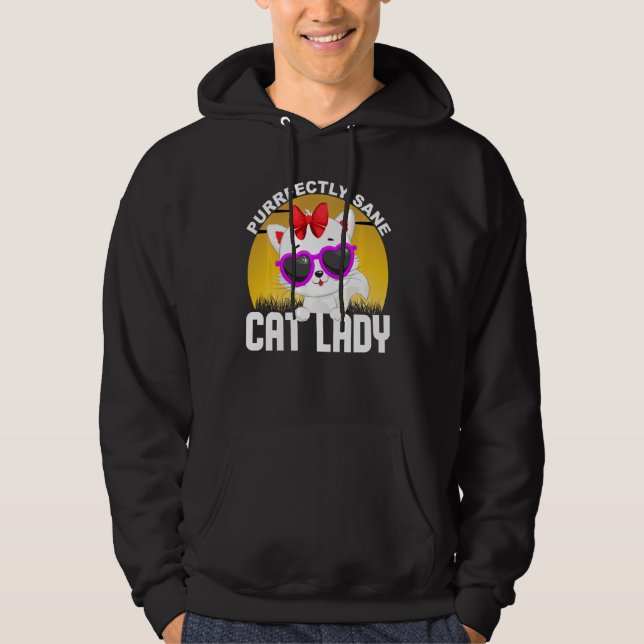 Veste À Capuche Parfaitement Sane Chat Lady Funny Crazy Kitten Pur (Devant)