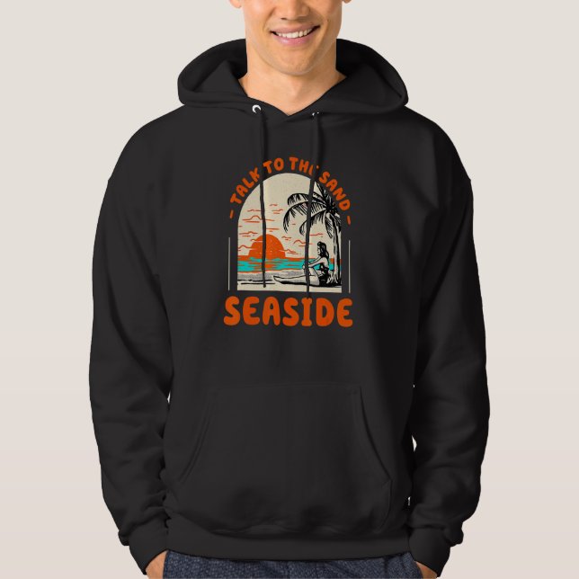 Veste À Capuche Parlez À Sand Seaside Beach Oregon Ocean Summer (Devant)