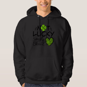 Veste À Capuche Pas chanceux simplement béni St Patricku2019s Jour