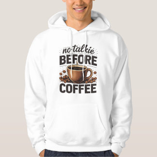 Veste À Capuche Pas de bavardage avant le café – Amateur de café r