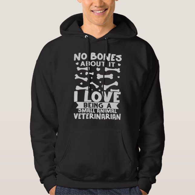 Veste À Capuche Pas de doute j'adore être un vétérinaire de petits (Devant)