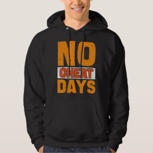 Veste À Capuche Pas de Jours de Cheat Gym Pas de Repas de Cheat Jo