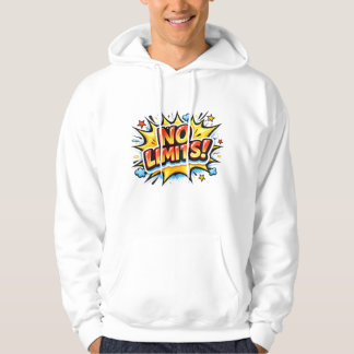 Veste À Capuche Pas de limites - Citation de motivation