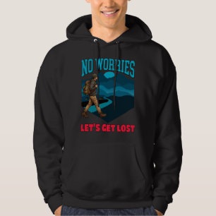 Veste À Capuche Pas de soucis, perdons-nous ! 6K HDR